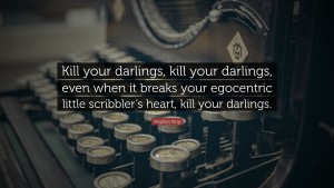 kill your darlings king